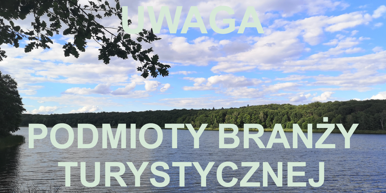 Uwaga podmioty branży turystycznej z Gminy Mosina