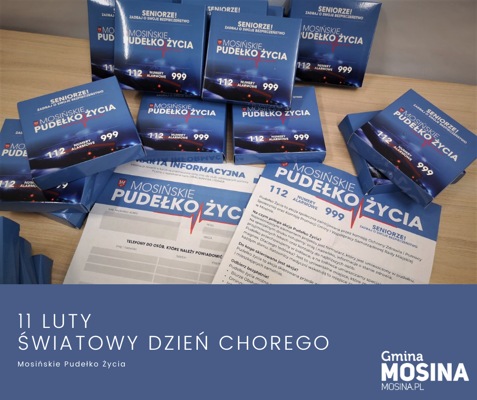 Obrazek przedstawia niebieskie mosińśkie pudełka życia wraz z datą 11 lutego i napisem Światowy Dzień Chorego
