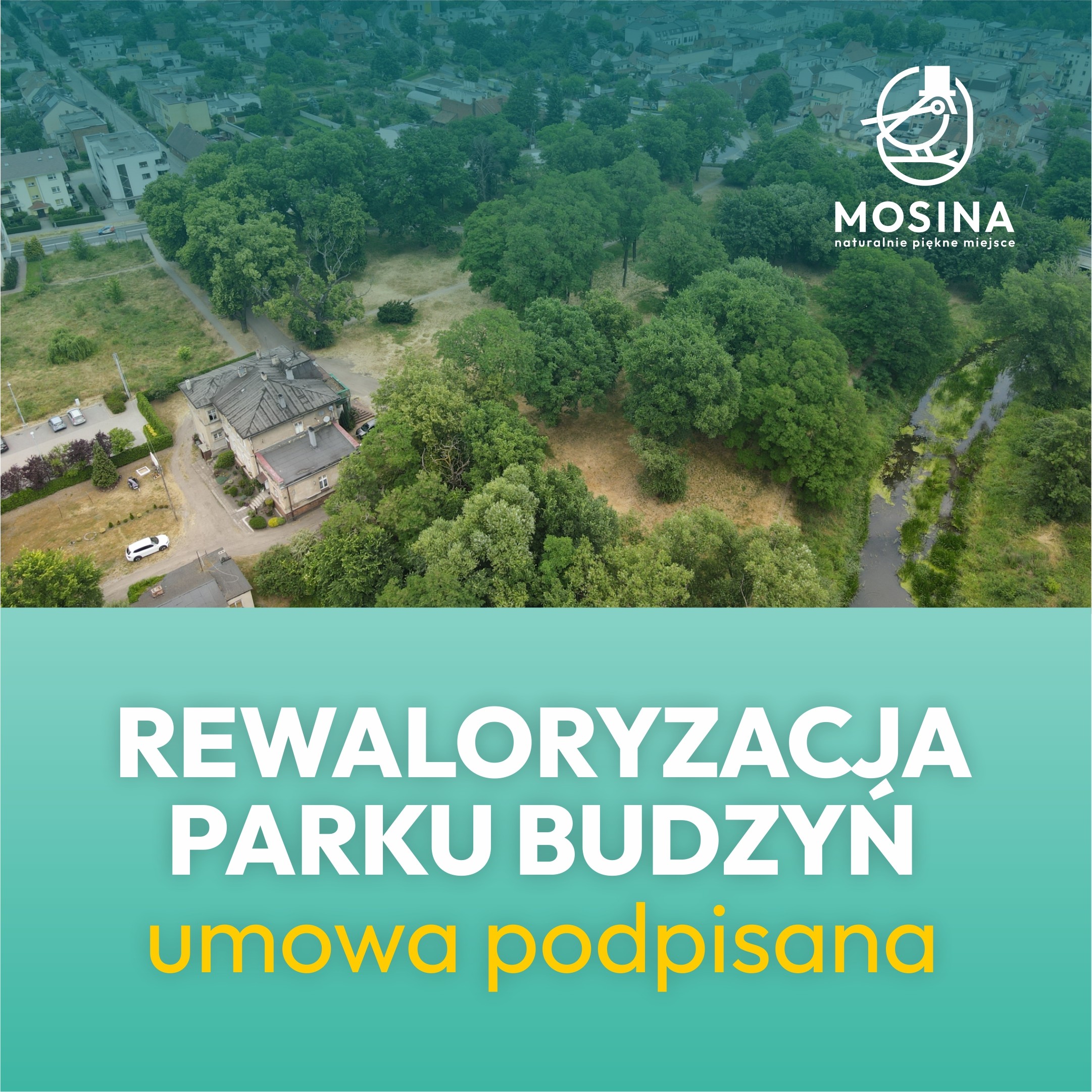 Podpisaliśmy umowę na rewaloryzację Parku Budzyń