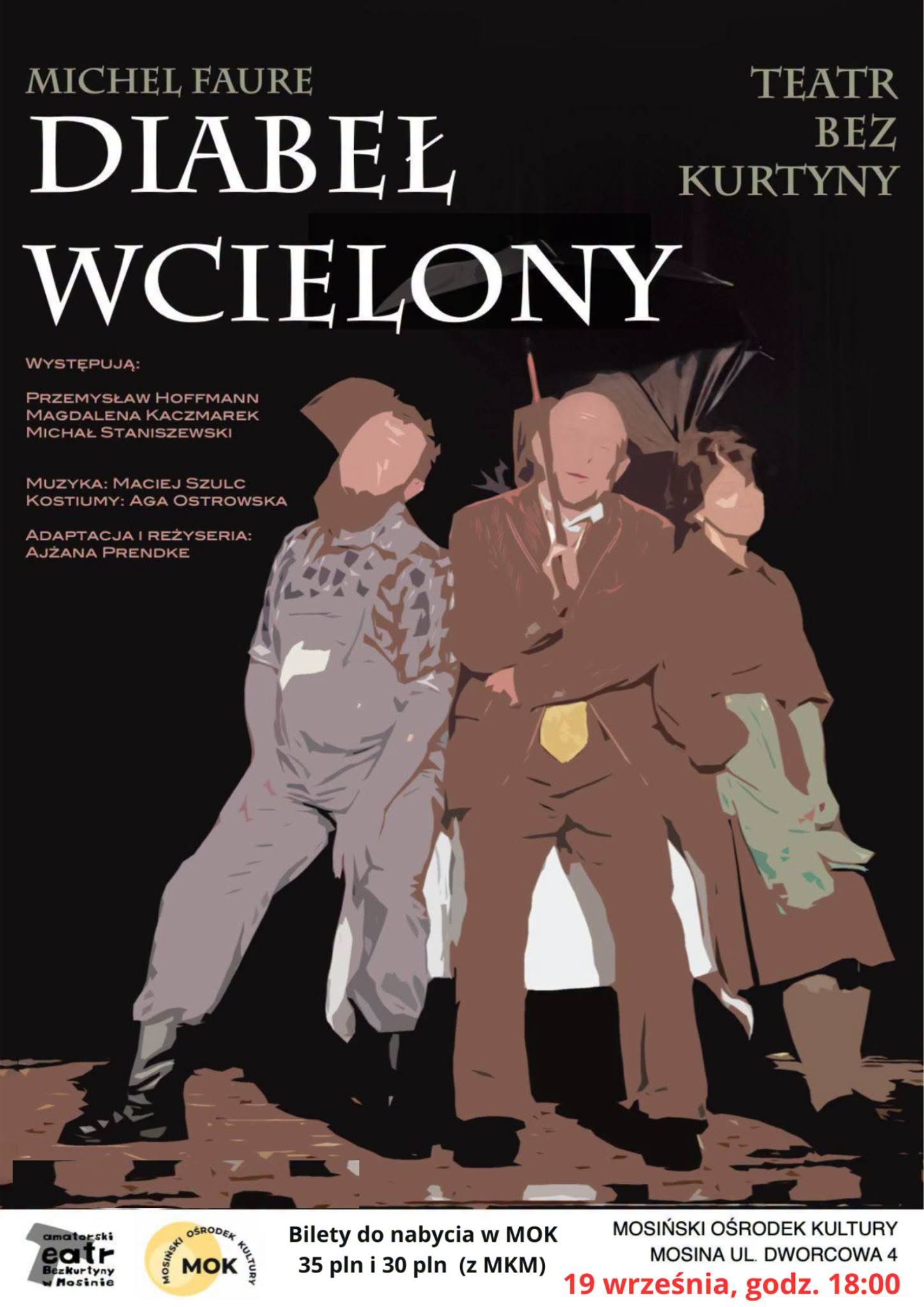 „Diabeł wcielony” w wykonaniu Teatr Bez Kurtyny w Mosinie