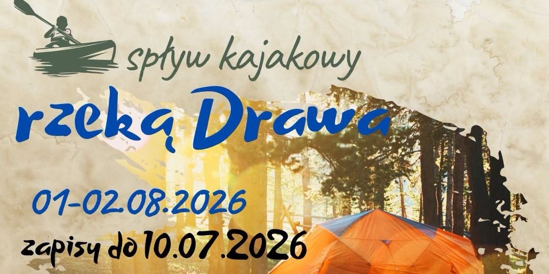 Zapraszamy na spływ kajakowy