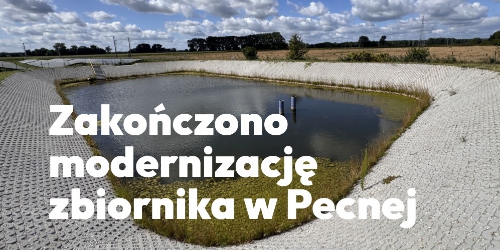 Zakończono modernizację zbiornika w Pecnej