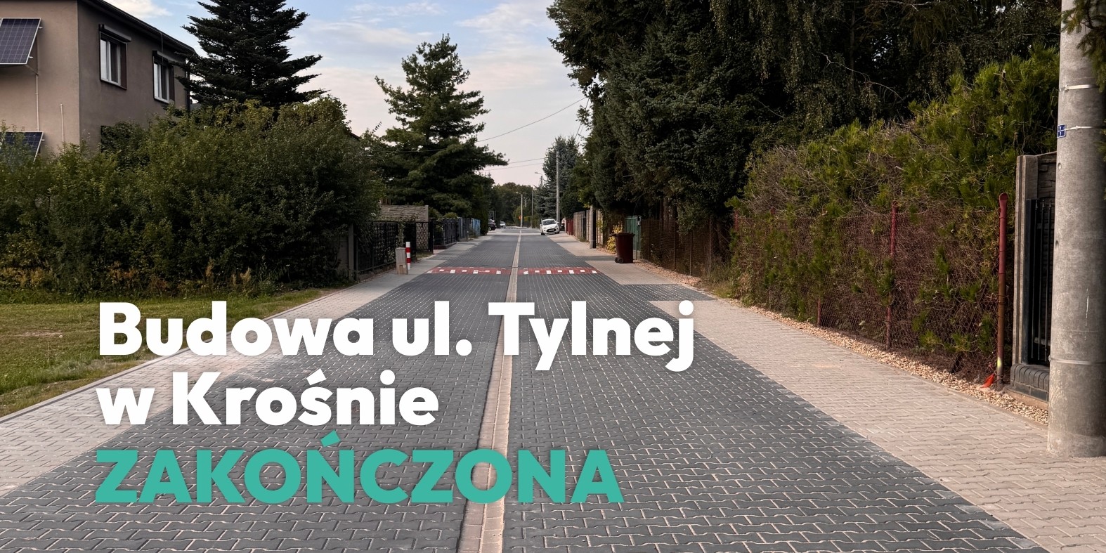Zakończyliśmy budowę ul. Tylnej w Krośnie