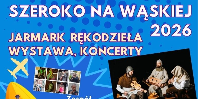 Szeroko na Wąskiej 2026