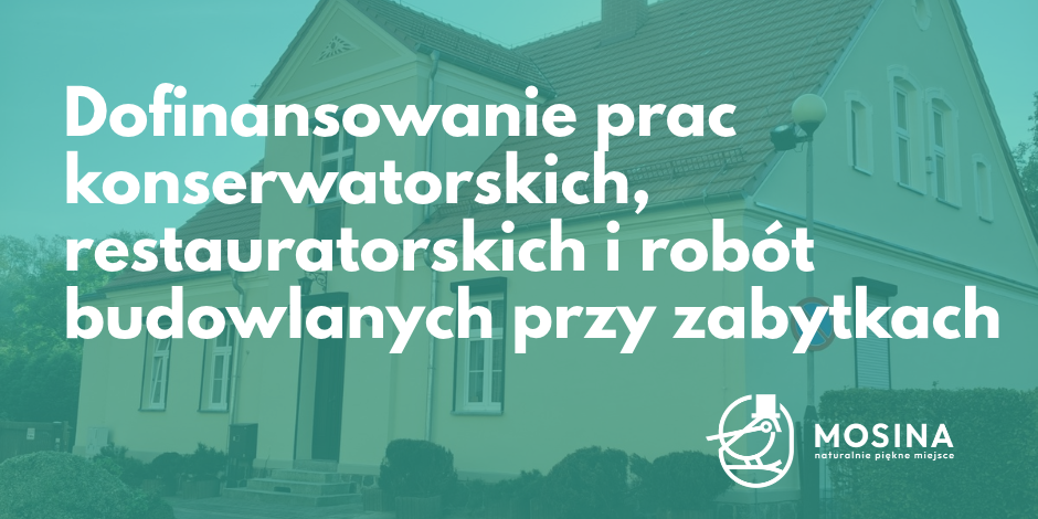 Gmina Mosina wspiera właścicieli zabytków