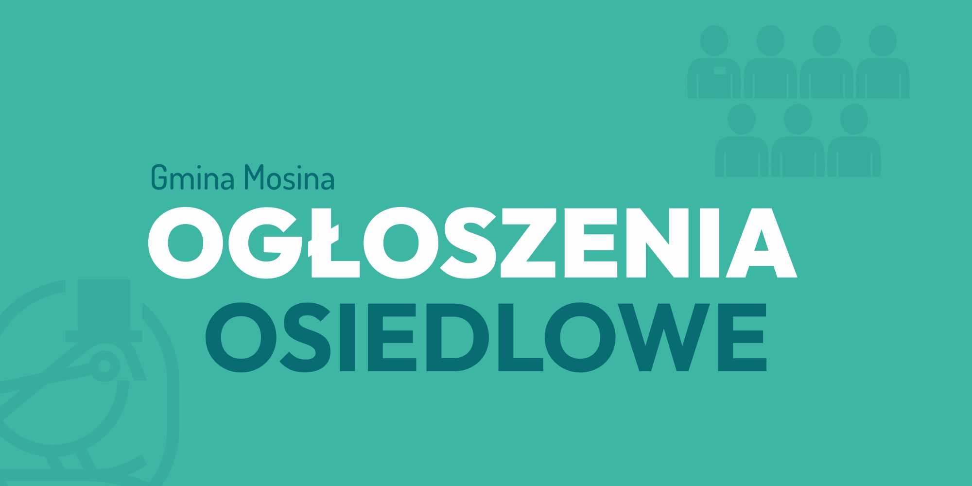 Obwieszczenie-wybory Zarządu Osiedla nr 4 „Za Barwą” w Mosinie