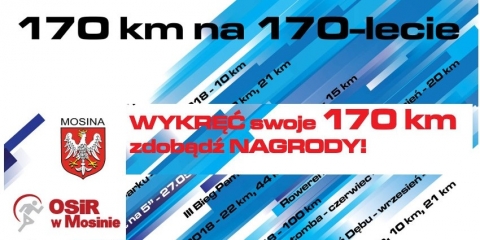 170 km na 170-lecie Rzeczypospolitej Mosińskiej