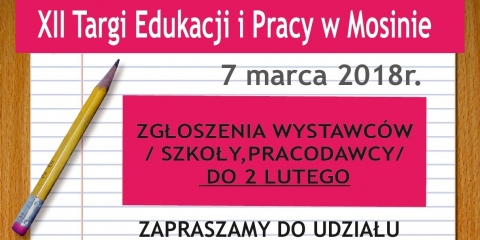 XII Targi Edukacji i Pracy w Mosinie – zgłoszenia Wystawców