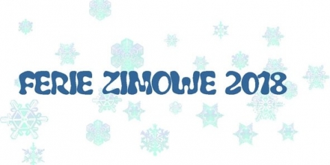 Ferie zimowe 2018 „My się zimy nie boimy”