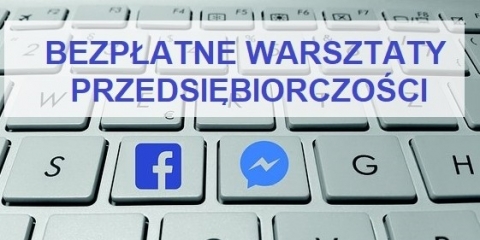 BEZPŁATNE WARSZTATY PRZEDSIĘBIORCZOŚCI