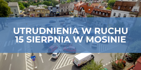15 sierpnia - utrudnienia w ruchu