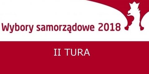 Wybory Samorządowe 2018 - II tura