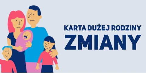 Zmiany w Karcie Dużej Rodziny