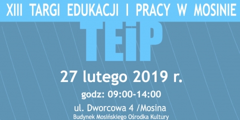 XIII Targi Edukacji i Pracy w Mosinie 
