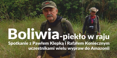Bez zasięgu. Spotkania z podróżnikami - Boliwia