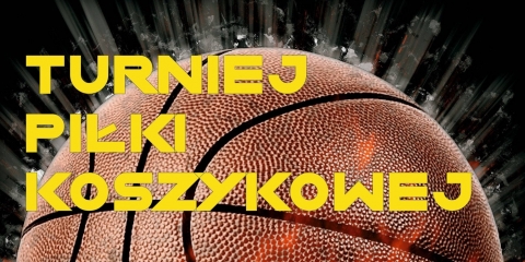 Turniej Piłki Koszykowej