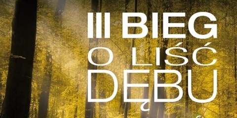III Bieg o Liść Dębu