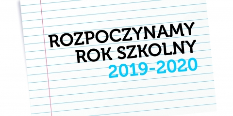 Rozpoczynamy nowy rok szkolny