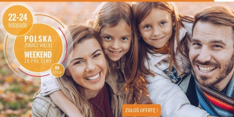 POLSKA ZOBACZ WIĘCEJ – WEEKEND ZA PÓŁ CENY