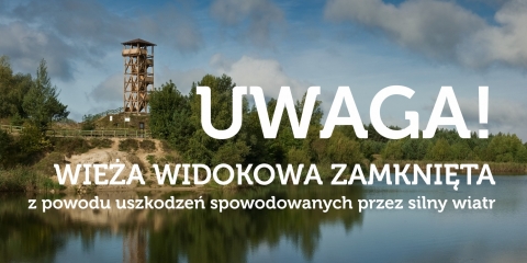 Uwaga! Wieża widokowa zamknięta