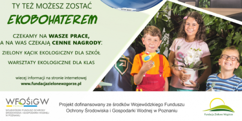 Ty też możesz zostać ekobohaterem i uratować naszą planetę! 