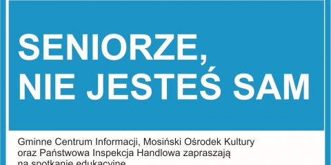 Seniorze nie jesteś sam