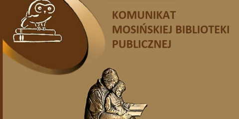 Komunikat Mosińskiej Biblioteki Publicznej