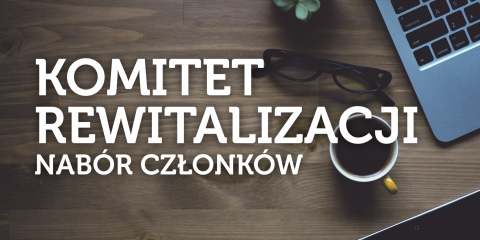 Nabór do Komitetu Rewitalizacji 