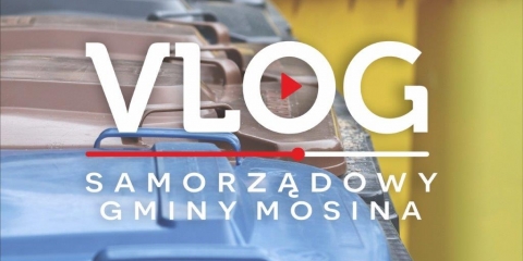 Vlog samorzadowy z Mosiny odc. 6