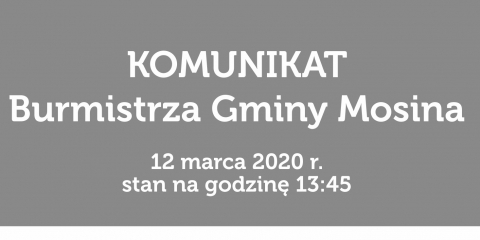 Komunikat Burmistrza Gminy Mosina