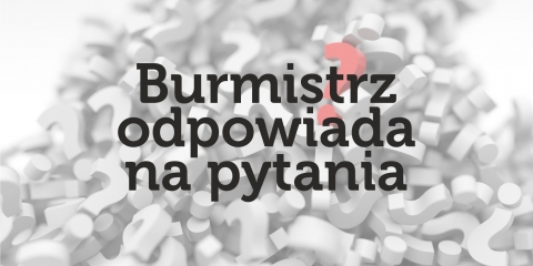 Burmistrz Gminy Mosina odpowiada na pytania, wątpliwości, komentarze