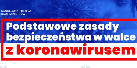 Podstawowe zasady bezpieczeństwa w walce z koronawirusem