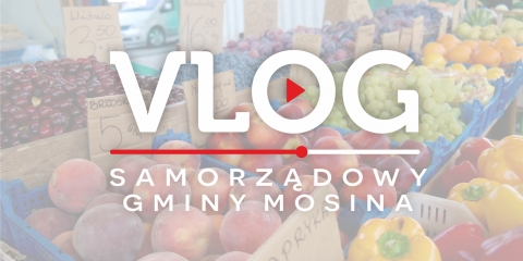 MOSINA | vlog samorządowy odc. 25 - KORONAWIRUS. Targowisko, przedszkola, budżet