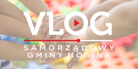 MOSINA | vlog samorządowy odc. 26 - KORONAWIRUS. Otwarcie przedszkoli i innych jednostek