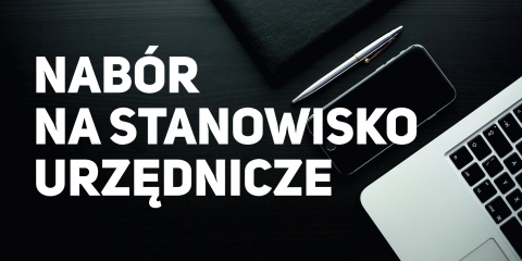 Nabór na wolne kierownicze stanowisko urzędnicze