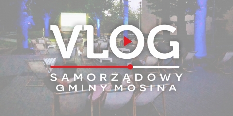MOSINA | vlog samorządowy odc. 29 – otwieramy targowisko, strefa ujęcia wody, dotacje na piece