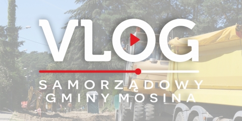 MOSINA | vlog samorządowy odc. 36