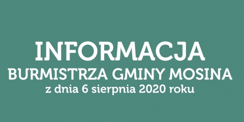 Informacja Burmistrza Gminy Mosina