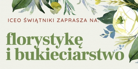 Warsztaty z florystyki i bukieciarstwa