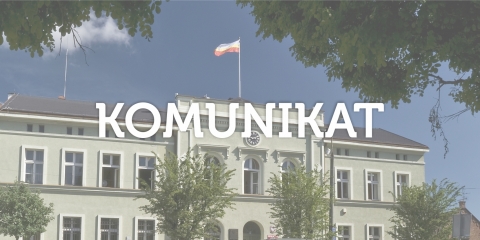 Komunikat Burmistrza