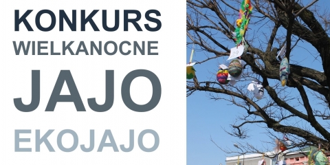 Konkurs - "Wielkanocne jajo" - ekojajo