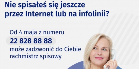 Od 4 maja br. pracę rozpoczynają rachmistrzowie telefoniczni
