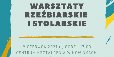 Warsztaty rzeźbiarskie i stolarskie