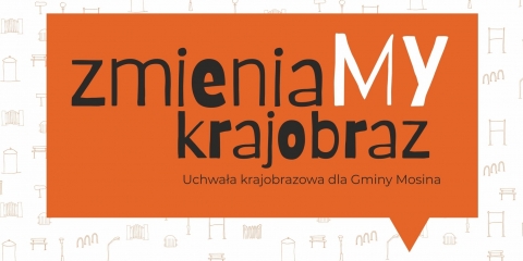 ZmieniaMY krajobraz - uchwała krajobrazowa
