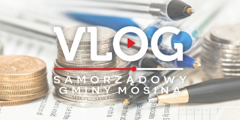 MOSINA | vlog samorządowy odc. 71 - Budżet Gminy Mosina w 2022 r.