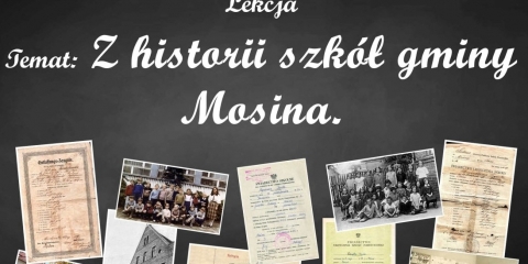 "Z historii szkół gminy Mosina"