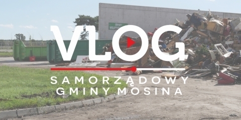 MOSINA | vlog samorządowy odc. 81 - 30 zł za odpady - może być taniej