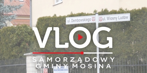 MOSINA | vlog samorządowy odc. 82 - Kolejne dofinansowanie dla Gminy Mosina