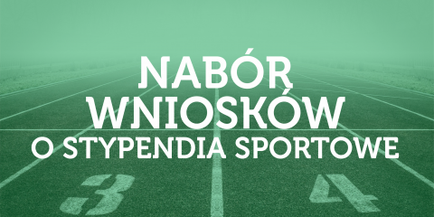 Wnioski o przyznanie stypendiów sportowych
