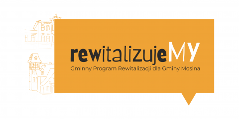 RewitalizujeMY - Gminny Program Rewitalizacji | Czym jest rewitalizacja?